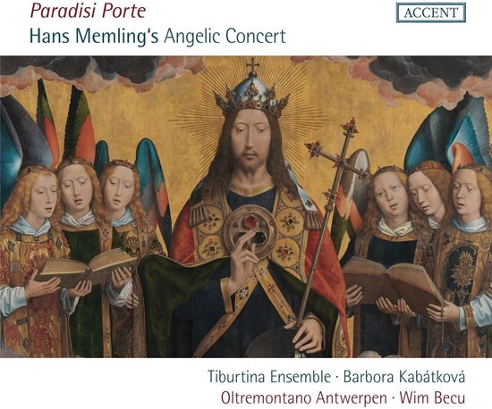 Albumhoes 'Paradisi Porte' met Hans Memling's 'Angelic Concert'. Centraal een gekroonde Christus, geflankeerd door engelen met boeken en muziekinstrumenten.