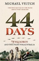 44 Days 75 Squadron and the Fight for Australia