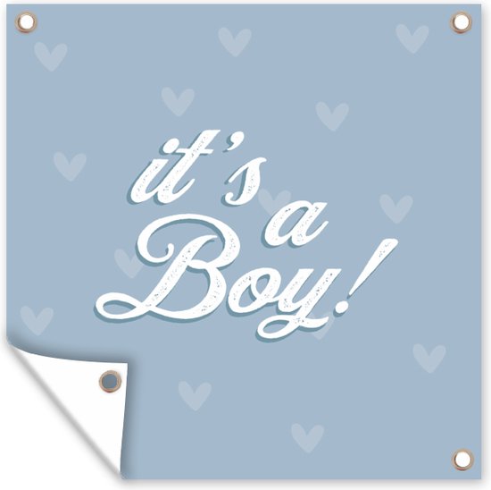 Foto: Tuin poster jongen blauw it s a boy hart gender reveal geboorte 200x200 cm tuindoek buitenposter