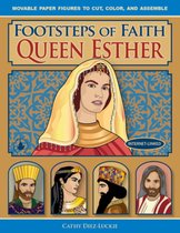Footsteps of Faith Queen Esther