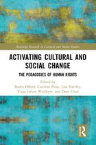 Routledge Research in Cultural and Media Studies - Activating Cultural and Social Change