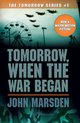 Tomorrow, When the War Began (Tomorrow #1): When T