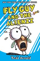 Fly Guy and the Alienzz Fly Guy 18, Volume 18