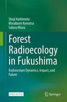 Forest Radioecology in Fukushima