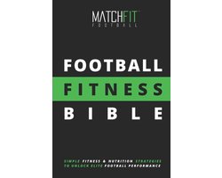 The Football Fitness Bible