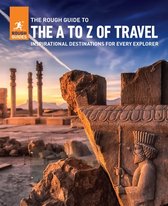 Inspirational Rough Guides-The Rough Guide to the A-Z of Travel (Inspirational Destinations for Every Budget)