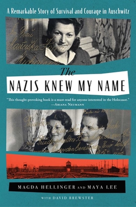 Boekomslag 'The Nazis Knew My Name', met foto's van overlevenden van Auschwitz en het boek 'A Remarkable Story of Survival and Courage in Auschwitz'.
