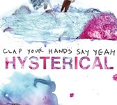 Clap Your Hands Say Yeah - Hysterical (LP)