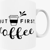 Mijnmokbedrukken® | BUT FIRST COFFEE Mok | Mok met tekst | cadeau voor kantoor of lekker wakker worden