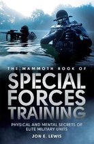 Mammoth Book Of Special Forces Training