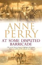 World War 1 Series- At Some Disputed Barricade (World War I Series, Novel 4)