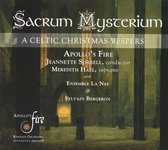 Meredith Hall, Apollo's Fire, Jeannette Sorrell - Sacrum Mysterium A Celtic Christmas Vespers (CD)