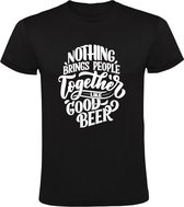 Nothing brings people together like good beer Heren  t-shirt | Bier |Feest | Reunie | meeting | bedrijfsfeest | Zwart