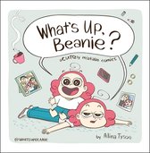 What's Up, Beanie? Acutely Relatable Comics