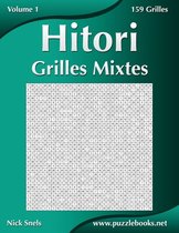 Hitori Grilles Mixtes - Volume 1 - 159 Grilles