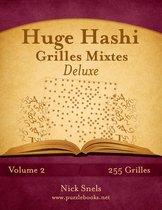 Huge Hashi Grilles Mixtes Deluxe - Volume 2 - 255 Grilles