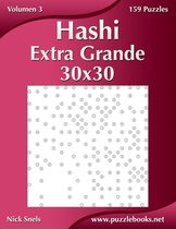 Hashi- Hashi Extra Grande 30x30 - Volumen 3 - 159 Puzzles