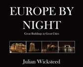Europe by Night: Great Buildings in Great Cities