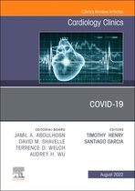 The Clinics: Internal Medicine Volume 40-3 - Covid-19, An Issue of Cardiology Clinics, E-Book