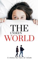 The unseen world