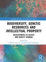 Routledge Research in Intellectual Property - Biodiversity, Genetic Resources and Intellectual Property