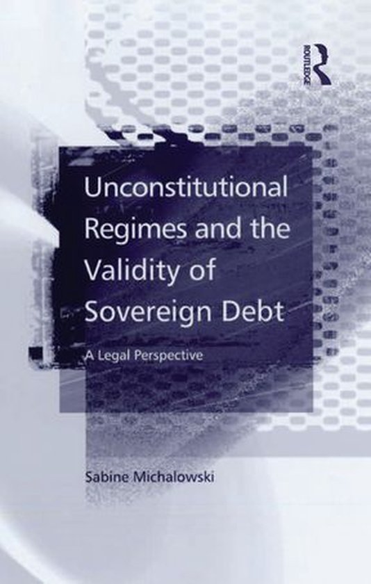 Unconstitutional Regimes and the Validity of Sovereign Debt - cover