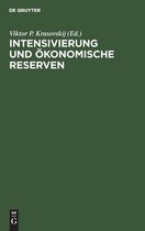 Intensivierung Und OEkonomische Reserven