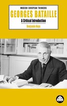 Modern European Thinkers - Georges Bataille