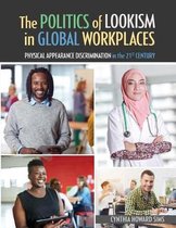 The Politics of Lookism in Global Workplaces