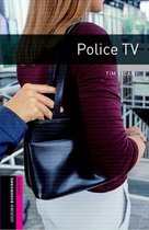 Oxford Bookworms Library - Starter: Police TV