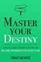 Mastery- Master Your Destiny