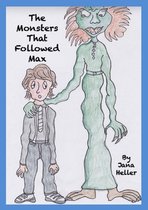 The Monsters That Followed Max