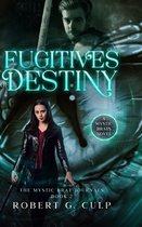 Fugitives Of Destiny