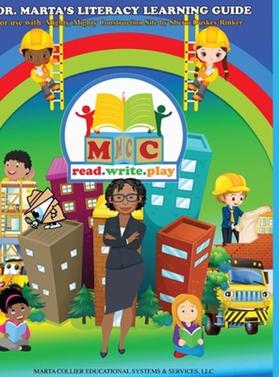 Dr. Marta's Literacy Learning Guide For Use With Mighty, Mig ... - cover