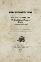 Curiose avventure e brevi cenni sulla vita di Bartolomeo Bosco da Turino