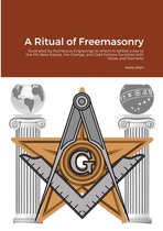 A Ritual of Freemasonry