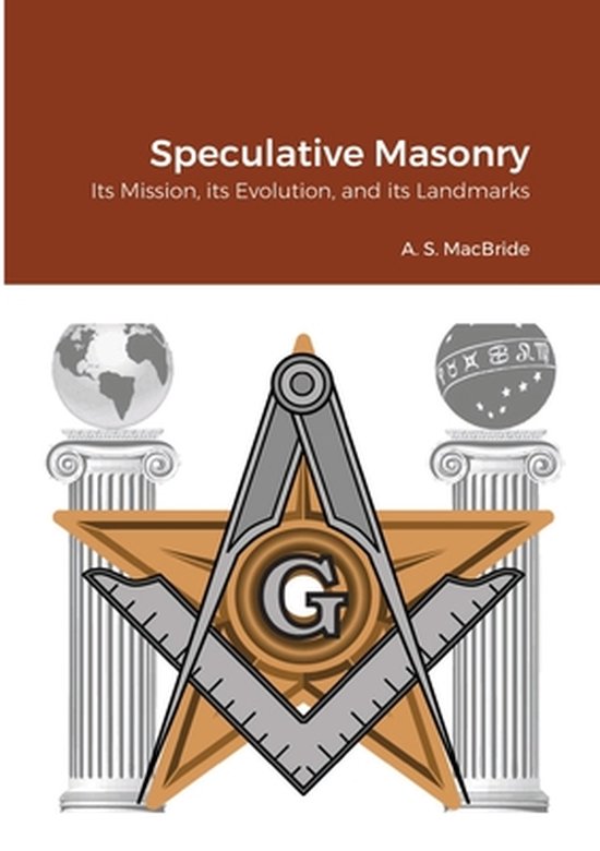 Speculative Masonry 9781908445391 A S MacBride Boeken