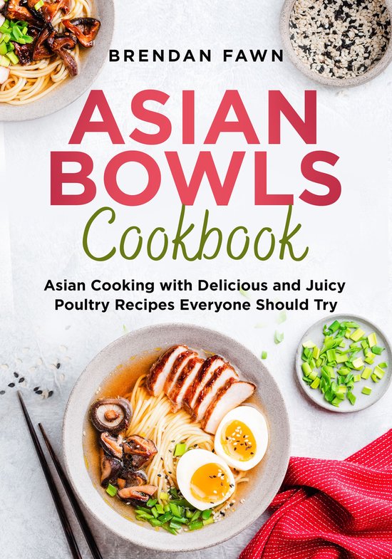 Asian Bowls Cookbook (ebook), Brendan Fawn 1230005363995 Boeken