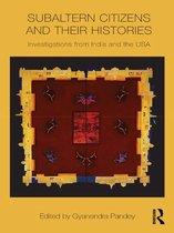 Intersections: Colonial and Postcolonial Histories - Subaltern Citizens and their Histories
