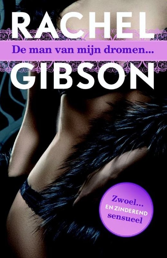 Cover van het boek 'De man van mijn dromen' van Rachel Gibson