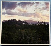 Big Low – The Junction Of The Two Rivers 2008 Digipack
