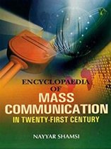 Encyclopaedia Of Mass Communication In Twenty-First Century (Professional Mass Communication)