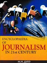 Encyclopaedia Of Journalism In 21st Century (Modern Journalism)