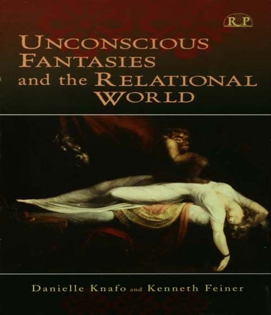 Unconscious Fantasies and the Relational World - cover