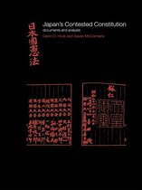 The University of Sheffield/Routledge Japanese Studies Series - Japan's Contested Constitution