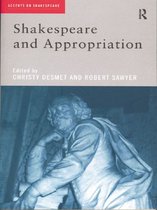 Accents on Shakespeare - Shakespeare and Appropriation