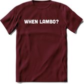 When Lambo? - Crypto T-Shirt Kleding Cadeau | Dames / Heren / Unisex | Bitcoin / Ethereum shirt | Grappig Verjaardag kado | BTC Tshirt Met Print | - Burgundy - L