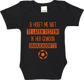 Baby rompertjes - Je hoeft me niet te laten testen! Ik heb gewoon oranjekoorts! - maat: 62 - korte mouw - baby - EK - EK voetbal - rompertjes baby - rompertjes baby met tekst - rom