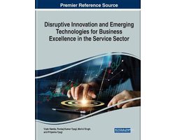 e-Book Collection - Copyright 2022- Disruptive Innovation and Emerging Technologies for Business Excellence in the Service Sector