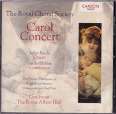 Carol Concert - Live from the Royal Albert Hall -- The Royal Choral Society o.l.v. Laszlo Heltay